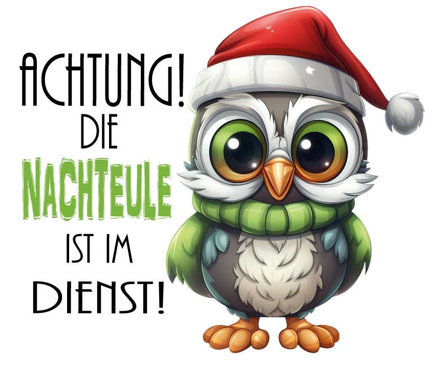 MOTIV EULE / ACHTUNG DIE NACHTEULE IST IM DIENST! ArtNr.: TG