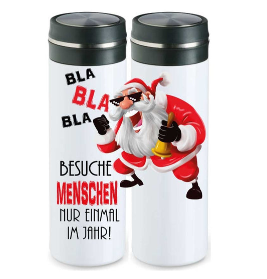 THERMOSKANNE/COOL SANTA BESUCHE MENSCHEN NUR EINMAL IM JAHR!