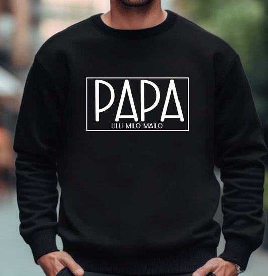 Sweatshirt  PAPA mit Wunschnamen /FARBWAHL