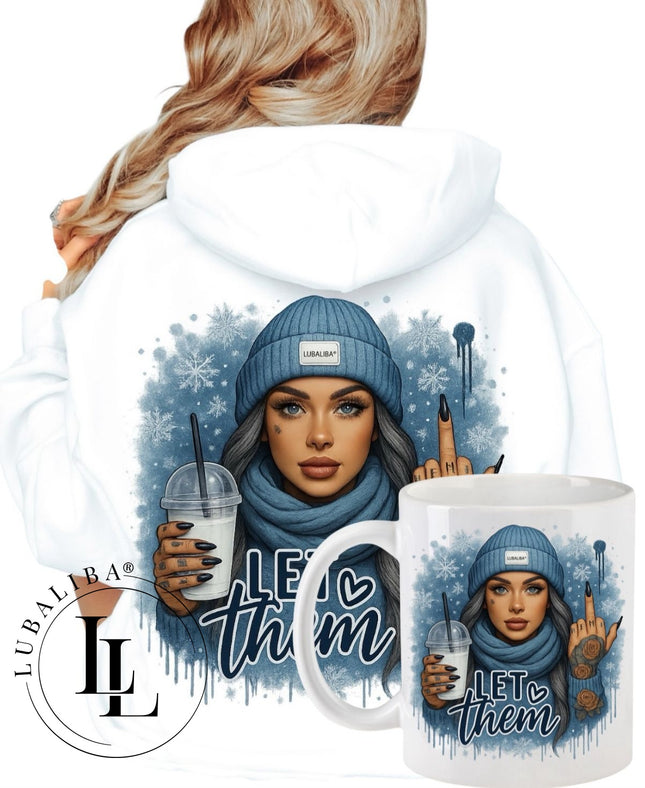 Hoodie Weiß + TASSE " Winter Blue Girl Let Them " ArtNr.: DNY