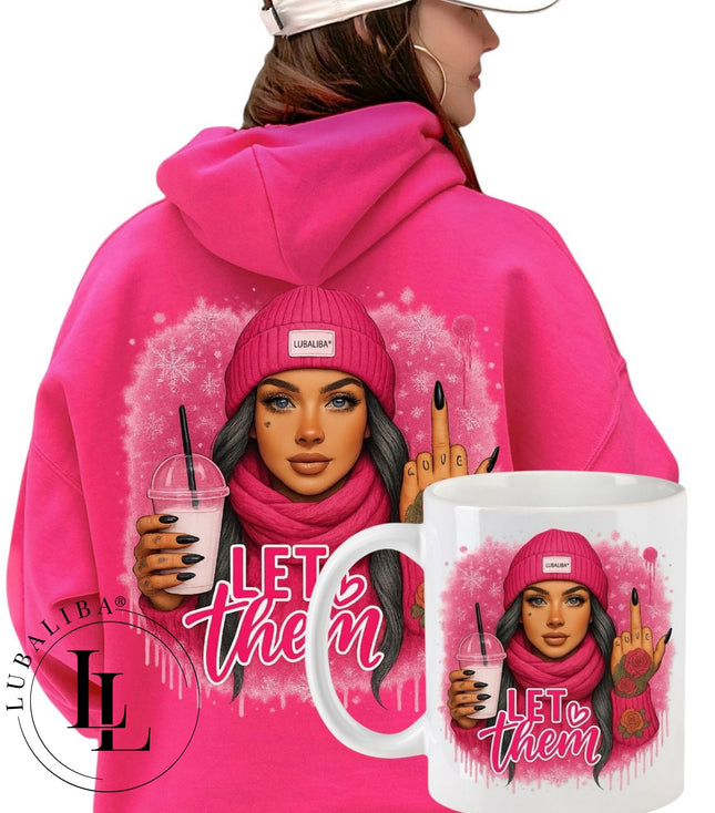 Hoodie Pink + TASSE" Winter Pink Girl Let Them " ArtNr.: DNZ
