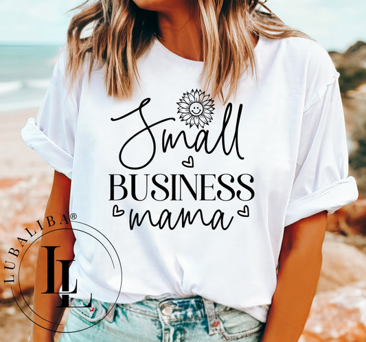 T-Shirt Weiss " Small Business Mama " Art.: DSM