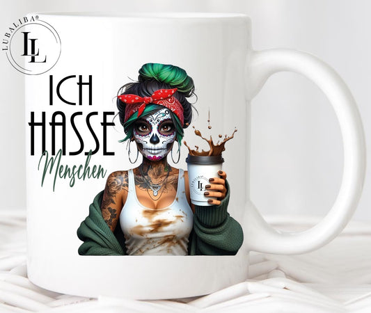 Tasse Keramik " ICH HASSE MENSCHEN " SKULL COFFEE GIRL Motiv: DVJ
