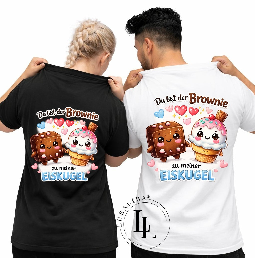 Unisex T-Shirt Farbwahl Snackies - mit du bist der Brownie "LFI"